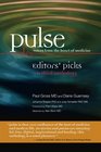 Pulsevoices from the heart of medicine Editors' Picks a third anthology