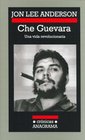 Che Guevara  Una Vida Revolucionaria