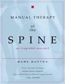 Manual Therapy of the Spine An Integrated Approach