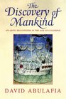 The Discovery of Mankind Atlantic Encounters in the Age of Columbus