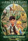 Jack The True Story of Jack and the Beanstalk