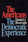 The Americans the Democratic Experience