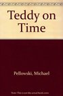 Teddy on Time