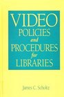 Video Policies and Procedures for Libraries