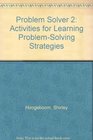 The Problem Solver 2  Activities for Learning ProblemSolving Strategies