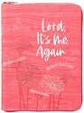 Lord It\'s Me Again: 365 Daily Devotions (Ziparound Devotionals)