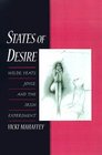 States of Desire Wilde Yeats Joyce and the Irish Experiment