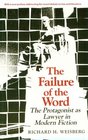 The Failure of the Word  The Protagonist as Lawyer in Modern Fiction