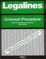 Legalines Criminal Proceure Adaptable to the Tenth Edition of the Kamisar Casebook