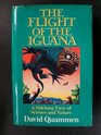 FLIGHT OF THE IGUANA