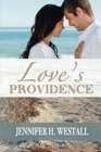 Love's Providence: A Novel
