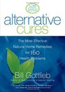 Alternative Cures  The Most Effective Natural Home Remedies for 160 Health Problems