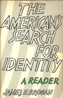 The American's search for identity A reader