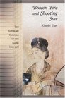 Beacon Fire and Shooting Star: The Literary Culture of the Liang (502-557) (Harvard-Yenching Institute Monograph Series)