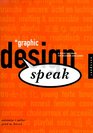 Graphic Design Speak A Visual Dictionary for Clients and Designers