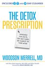 The Detox Prescription Supercharge Your Health Strip Away Pounds and Eliminate the Toxins Within