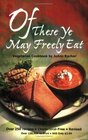 Of These Ye May Freely Eat: A Vegetarian Cookbook