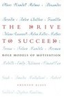 The Drive to Succeed Role Models of Motivation