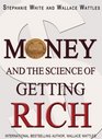 Money and the Science of Getting Rich