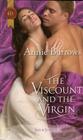 The Viscount and the Virgin (Harlequin Historical, No 1012)
