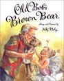 Old Bob's Brown Bear