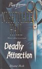 DEADLY ATTRACTION (POINT HORROR NIGHTMARE HALL S.)