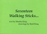 SEVENTEEN WALKING STICKS
