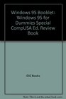 Windows 95 Booklet Windows 95 for Dummies Special CompUSA Ed Review Book