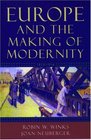 Europe and the Making of Modernity 18151914