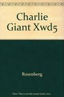 Charlie Giant Xwd5