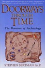 Doorways Through Time The Romance of Archaeology