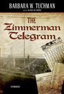 The Zimmermann Telegram  (Library Edition)