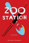 Zoo Station The Story of Christiane F