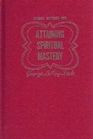 Special Methods for Attaining Spiritual Mastery