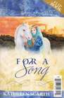 2 in 1 Romance:  For a Song; Freida's Song