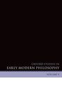 Oxford Studies in Early Modern Philosophy Volume V