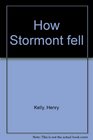 How Stormont fell
