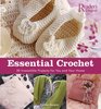 Essential Crochet: Create 30 Irresistible Projects with a Few Basic Stitches