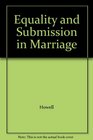 Equality and Submission in Marriage