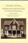 Architecture and Rural Life in Central Delaware, 1700-1900