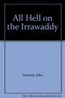 All Hell on the Irrawaddy