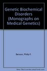 Genetic Biochemical Disorders