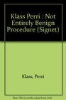A Not Entirely Benign Procedure  Four Years as a Medical Student