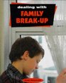 Dealing with Family Breakup