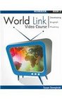 World Link Video Course Level 2 Developing English Fluency