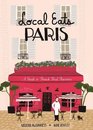 Local Eats Paris A Guide to French Food Favorites