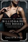 The Billionaires: The Bosses (Lover's Triangle)