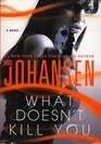 What Doesn't Kill You (Catherine Ling, Bk 2) (Large Print)
