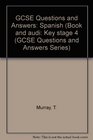 GCSE Questions and Answers Spanish Key stage 4