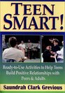 Teen Smart ReadytoUse Activities to Help Teens Build Positive Relationships with Peers and Adults